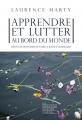 Couverture Apprendre et lutter au bord du monde Editions Les empêcheurs de penser en rond 2025