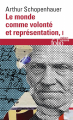Couverture Le monde comme volonté et représentation, tome 1 Editions Folio  (Essais) 2009