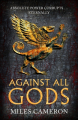 Couverture The Age of Bronze, book 1: Against All Gods Editions Gollancz 2022