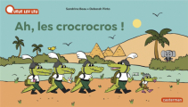 Couverture Ah, les crocrocros ! Editions Casterman (À la queue leu leu) 2023
