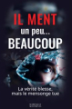 Couverture Il ment un peu... beaucoup  Editions Autoédité 2025