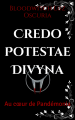 Couverture Credo Potestae Divyna : Au cœur de Pandémonia Editions Amazon 2025