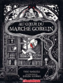 Couverture Au coeur du marché gobelin Editions Scholastic 2025