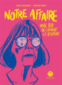 Couverture Notre affaire : Une BD de combat et d'espoir Editions L'Iconoclaste 2025