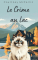 Couverture Les Mystères de Razzy le chat détective, tome 3 : Le Crime au lac Editions Autoédité 2025