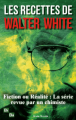 Couverture Les Recettes de Walter White: La chimie comme vous ne l'avez jamais vue - Ce que Breaking Bad n'a pas dévoilé ! Editions Amazon 2020