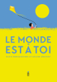 Couverture Le monde est à toi Editions Saltimbanque 2024
