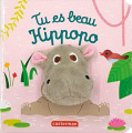 Couverture Tu es beau Hippopo Editions Casterman (Jeunesse) 2020