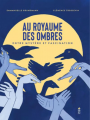 Couverture Au royaume des ombres Editions Saltimbanque 2025