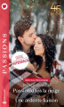 Couverture Passion dans la neige - Une ardente liaison Editions Harlequin 2023