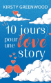 Couverture 10 jours pour une love story Editions France Loisirs 2024