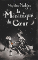 Couverture La Mécanique du coeur Editions Flammarion 2007