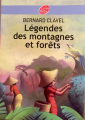 Couverture Légendes des montagnes et forêts Editions Le Livre de Poche (Jeunesse - Contes, mythes et légendes) 2009