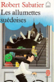 Couverture Les Allumettes suédoises Editions Le Livre de Poche (Jeunesse) 1985