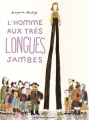Couverture  L'homme aux très longues jambes  Editions Albin Michel (Jeunesse) 2025