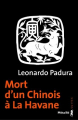 Couverture Mort d'un Chinois à La Havane Editions Métailié (Suites) 2018