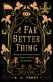 Couverture A Far Better Thing Editions Tor Books 2025
