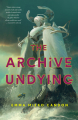 Couverture The Downworld Sequence, book 1: The Archive Undying Editions Tor Books 2023