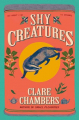 Couverture Shy Creatures Editions Mariner Books 2024