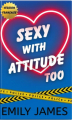 Couverture Love in short, tome 2 : Sexy with attitude too Editions Autoédité 2025