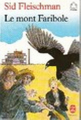 Couverture Le mont Faribole Editions Le Livre de Poche (Jeunesse) 1990