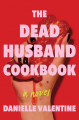 Couverture The Dead Husband Cookbook Editions Sourcebooks (Landmark) 2025