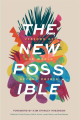 Couverture The New Possible: Visions of Our World beyond Crisis Editions Cascade Books 2021