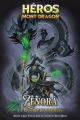 Couverture Héros du mont Dragon, tome 7 : Zenora et les cryptes oubliées Editions Gladius 2025