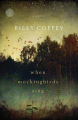 Couverture When Mockingbirds Sing Editions Thomas Nelson 2013