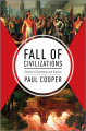 Couverture Fall of Civilizations: Stories of Greatness and Decline Editions Hanover Square Press 2024