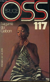 Couverture OSS 117 - Bagarre au Gabon Editions Les Presses de la Cité 1978