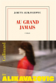 Couverture Au grand jamais Editions Gallimard  (Blanche) 2025