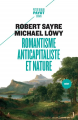 Couverture Romantisme anticapitaliste et nature Editions Payot (Petite bibliothèque) 2022