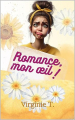 Couverture Romance, mon oeil ! Editions Autoédité 2025