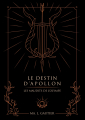 Couverture Les Maudits de l'Olympe, tome 3 : Le Destin d'Apollon Editions Autoédité 2025