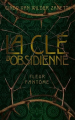 Couverture La clé d'Obsidienne, tome 1 : Fleur fantôme Editions Chatterley 2024