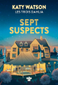 Couverture Les trois Dahlia, tome 3 : Les sept suspects Editions Le Cherche midi 2025