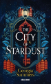 Couverture The City of Stardust Editions Bragelonne (Poche) 2025