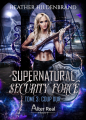 Couverture Supernatural Security Force, tome 3 : Coup dur Editions Alter Real (Imaginaire) 2025