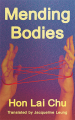 Couverture Mending Bodies Editions Two Lines Press 2025