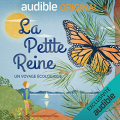 Couverture La Petite Reine : Un voyage écologique Editions Audible studios 2020