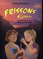 Couverture Frissons suisses, tome 24 : Le trésor de la Grande Dixence Editions Auzou  2025