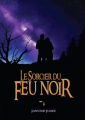 Couverture Prisonniers des Cendres, tome 2 : Le sorcier du feu noir Editions Autoédité 2018