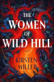 Couverture The Women of Wild Hill Editions William Morrow & Company 2025
