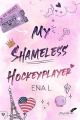 Couverture My shameless hockeyplayer Editions Black Ink 2025
