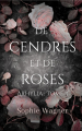 Couverture Arhylia, tome 3 : De Cendres et de Roses Editions Autoédité 2025