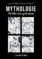 Couverture Mythologie Antillo-Guyanaise Editions Caraïbéditions  2019