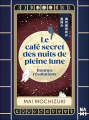 Couverture Le Café secret des nuits de pleine lune, tome 2 : Bonnes résolutions  Editions Nami 2025