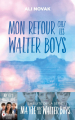 Couverture My return to the Walter Boys Editions Hachette 2025