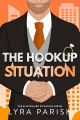 Couverture Billionaire situation, book 5: The Hookup situation Editions Autoédité 2025